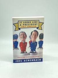 It Looks like a President Only Smaller (First Printing)  Trailing Campaign  2000