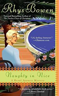 Naughty in Nice: 5 Royal Spyness Mystery