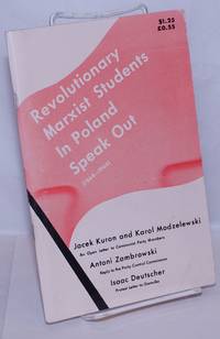 Revolutionary Marxist students in Poland speak out, 1964-1968