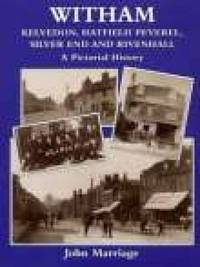 Witham: A Pictorial History