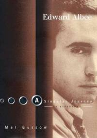 Edward Albee : A Singular Journey