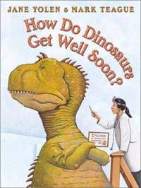 image of How Do Dinosaurs Get Well Soon?