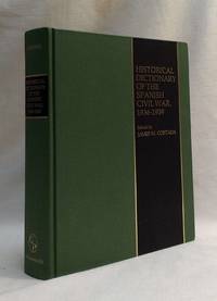 Historical Dictionary of the Spanish Civil War, 1936-1939
