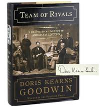 Team of Rivals: The Political Genius of Abraham Lincoln [Signed]