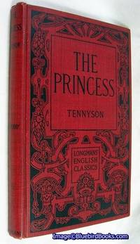 The Princess by TENNYSON, Alfred Lord - 1909