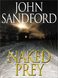 Naked Prey by John Sandford - 2004