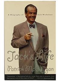 Jack's Life: A Biography of Jack Nicholson