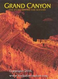 Grand Canyon, The Story Behind The Scenery