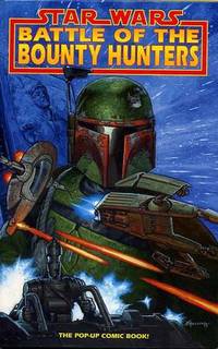cover of Star Wars Battle Of The Bounty Hunters. The Pop-Up Comic Book!