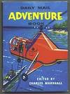 Daily Mail Adventure Book for Boys (edited by Charles Marshall)