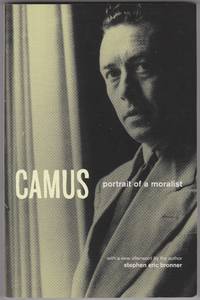 Camus: Portrait of a Moralist