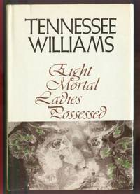 EIGHT MORTAL LADIES POSSESSED. A BOOK OF STORIES