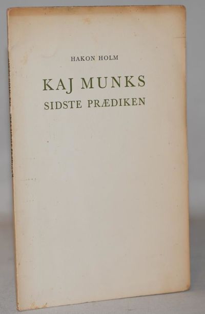 Kaj Munks sidste prædiken.