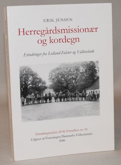 Herregårdsmissionær og kordegn - erindringer fra…
