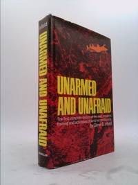 Unarmed and unafraid