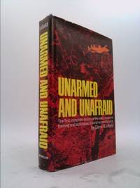 Unarmed and unafraid by Infield, Glenn B - 1970