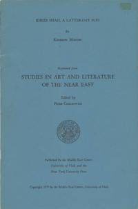 Idries Shah, A Latter-Day Sufi (Reprinted from Studies in Art and Literature of the Near East, 1974) de Mostofi, Khosrow - 1974