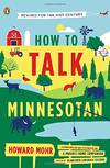 How To Talk Minnesotan