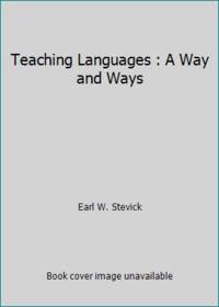 Teaching Languages : A Way and Ways