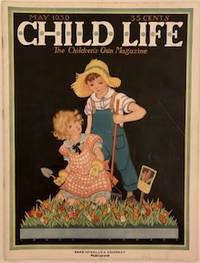 Child Life, The Children's Own Magazine, May 1930, Vol. IX, Number V.
