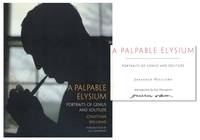 A Palpable Elysium: Portraits of Genius and Solitude