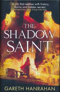 The Shadow Saint. Signed Copy