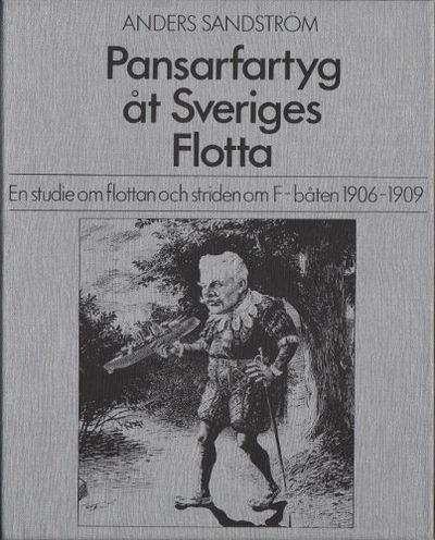 PANSARFARTYG ÅT SVERIGES FLOTTA. En studie om…