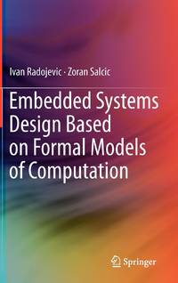 Embedded Systems Design Based on Formal Models of Computation