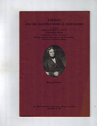 image of Faraday and His Electrochemical Researches ; an Address By Professor Robert S. Hutton of Cambridge, England Commemorating the 100th Anniversary of Michael Faraday's Discovery of the Fundamental Principles of Electrochemistry