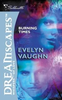 Burning Times by Evelyn Vaughn - 2002