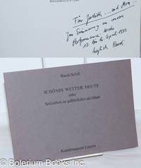 image of Schönes Wetter Heute oder Seilziehen ist gefährlicher als leben: performances, 1979-1989