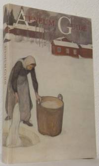 Ateneum Guide. Från Isak Wacklin till Wäinö…