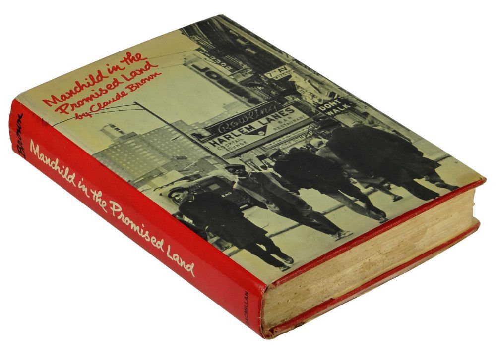 Manchild in the Promised Land by Claude Brown Manchild in the Promised Land by Claude Brown