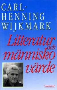 Litteratur och människovärde. Essayer 1977-87.