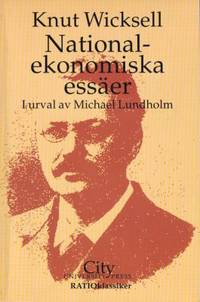 Nationalekonomiska essäer. I urval av Michael…