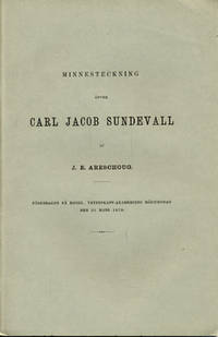 Minnesteckning öfver Carl Jacob Sundevall.…