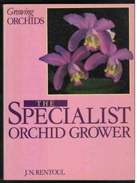 GROWING ORCHIDS The Specialist Orchid Grower