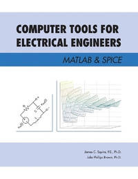 Computer Tools for Electrical Engineers; Matlab & Spice