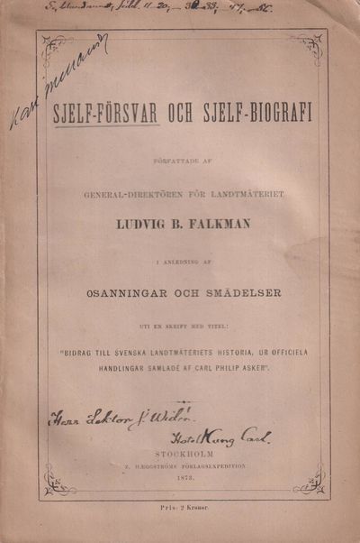Sjelf-försvar och sjelf-biografi författade af…