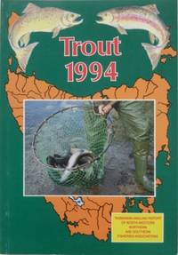 TROUT 1994. Tasmanian Angling Report of North-Western, Northern and Southern Fisheries Associations. de Fishing: - 1994