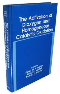 image of The Activation of Dioxygen and Homogenous Catalytic Oxidation (Language of Science)
