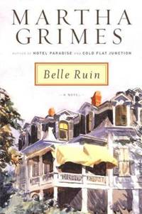 Belle Ruin by Martha Grimes - 2005