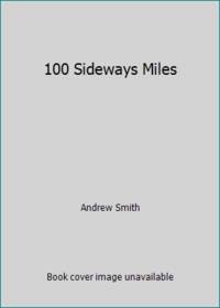 100 Sideways Miles
