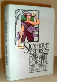 cover of Significant Sisters - Active Feminism 1839-1939