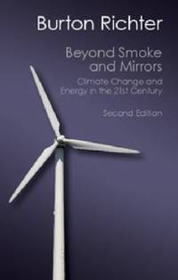 Beyond Smoke and Mirrors: Climate Change and Energy in the 21st Century