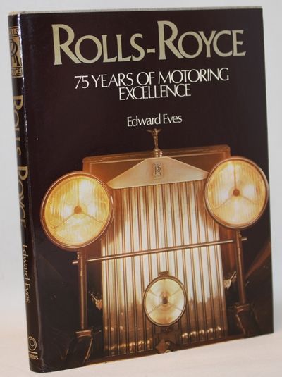 Rolls-Royce - 75 Years of Motoring Excellence.