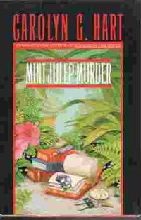 Mint Julep Murder by Carolyn G Hart - Hardcover - Book Club Edition - 1992 - from Ye Old Bookworm (SKU: 4802)