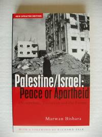 Palestine/Israel : Peace or Apartheid  -  Occupation, Terrorism and the Future