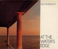 At the Water's Edge by Joel. Introduction By Maggie Barrett Meyerowitz - 1st Edition/2nd Printing - 1996 - from Cinemage Books (SKU: 006850)