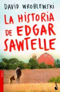 La historia de Edgar Sawtelle by Wroblewski, David